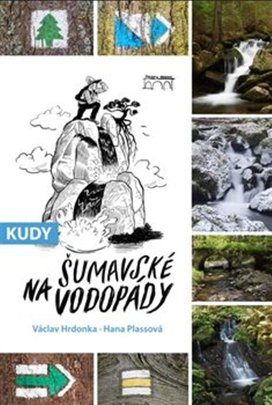 Kudy na šumavské vodopády