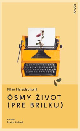 Ôsmy život (pre Brilku)