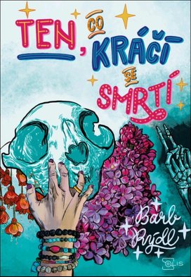 Ten, co kráčí se smrtí