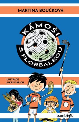 Kámoši s florbalkou