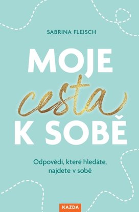 Moje cesta k sobě