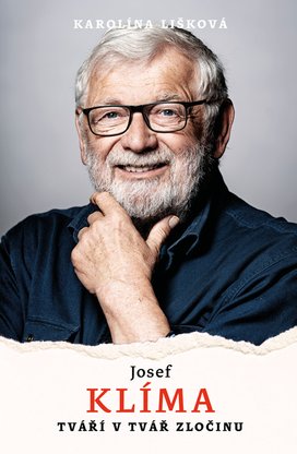 Josef Klíma: Tváří v tvář zločinu