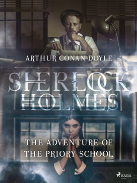 The Adventure of the Priory School