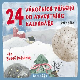 24 vánočních příběhů do adventního kalendáře