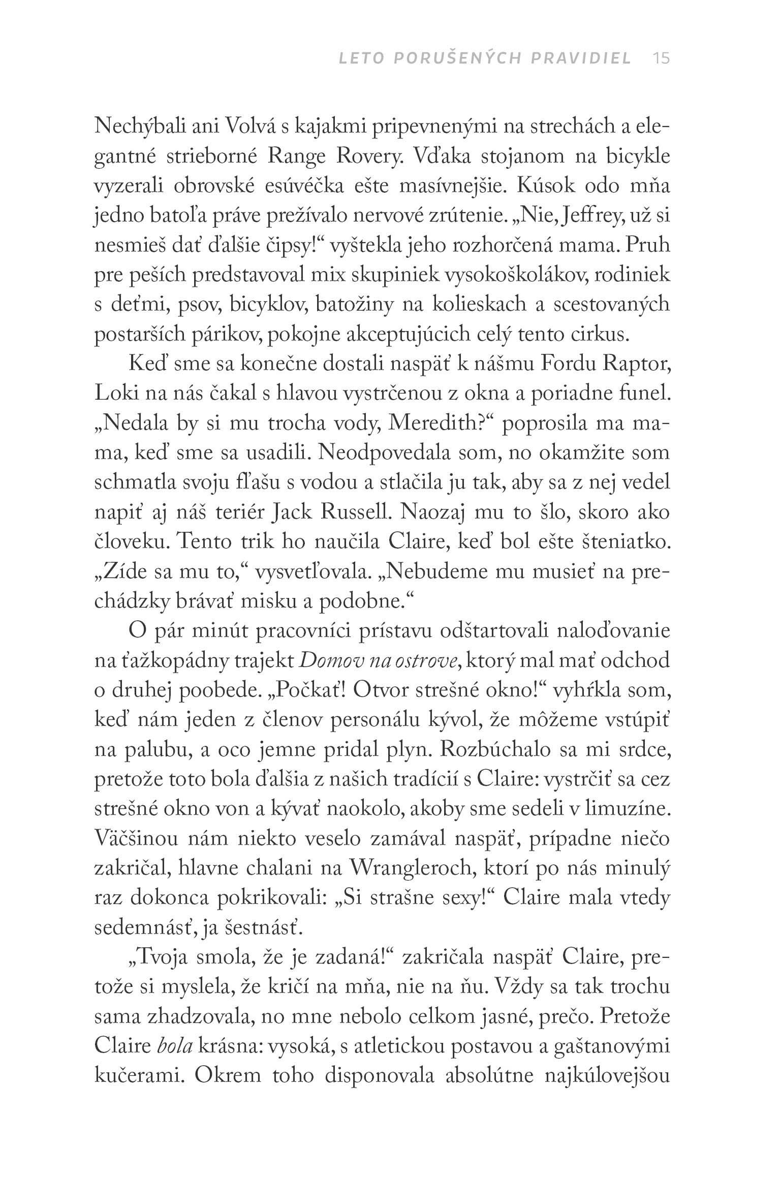 Leto porušených pravidiel