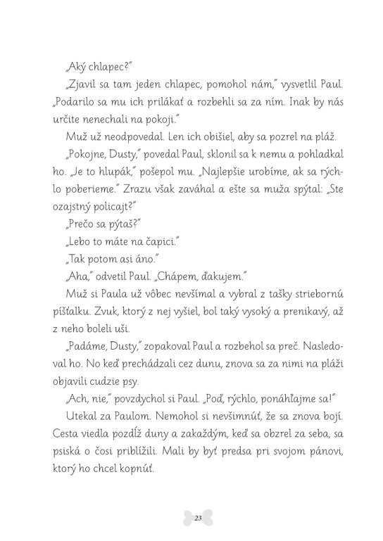 Dusty 5: Nebezpečné prázdniny