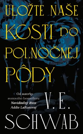 Uložte naše kosti do polnočnej pôdy