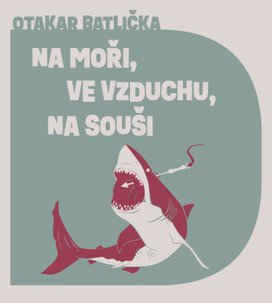 Na moři, na souši, ve vzduchu