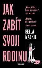 Jak zabít svoji rodinu