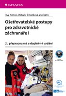 Ošetřovatelské postupy pro zdravotnické záchranáře I