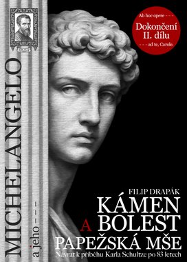 Michelangelo a jeho – Kámen a bolest