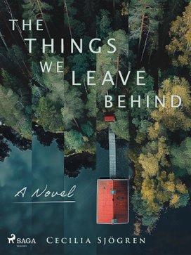 The Things We Leave Behind
