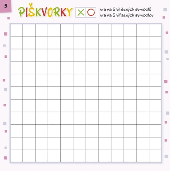 Piškvorky + Aktivity