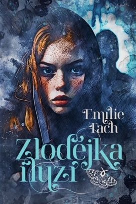 Zlodějka iluzí