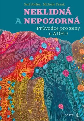 Neklidná a nepozorná