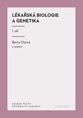 Lékařská biologie a genetika 1. díl