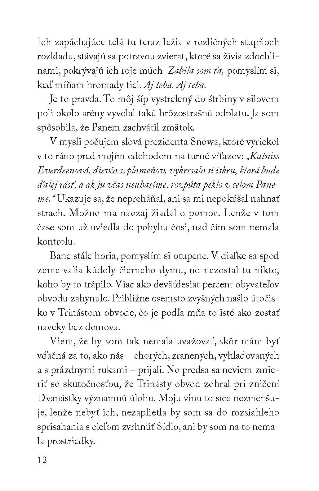 Drozdajka - Hry o život 3
