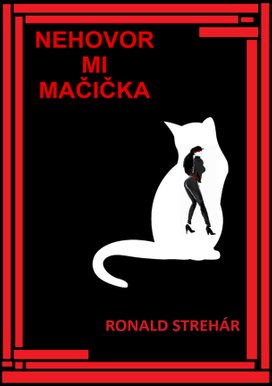 Nehovor mi Mačička