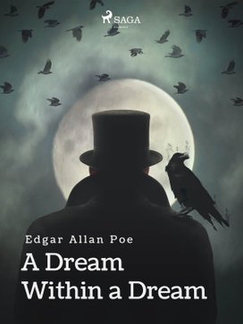 A Dream Within a Dream