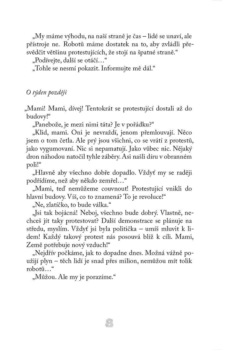 Jeden svět nestačí