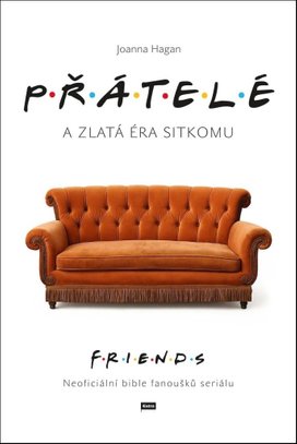 Přátelé a zlatá éra sitkomu