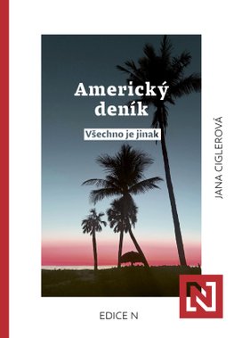 Americký deník: Všechno je jinak