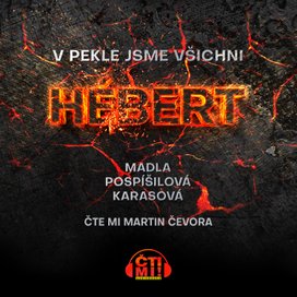 V pekle jsme všichni Hébert