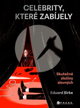 Celebrity, které zabíjely