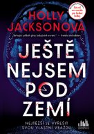 Ještě nejsem pod zemí