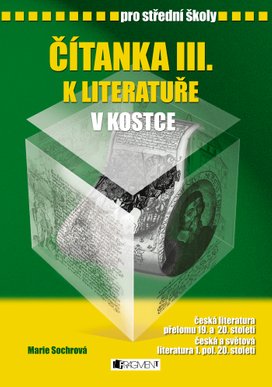 Čítanka III. k Literatuře v kostce pro SŠ