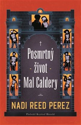 Posmrtný život Mal Caldery