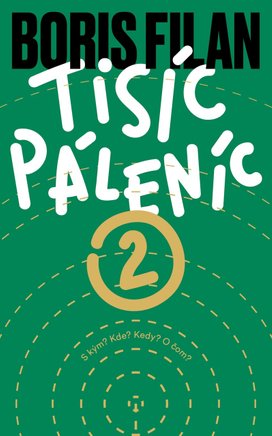 Tisíc Páleníc 2	