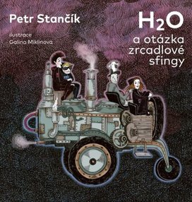 H2O a otázka zrcadlové sfingy