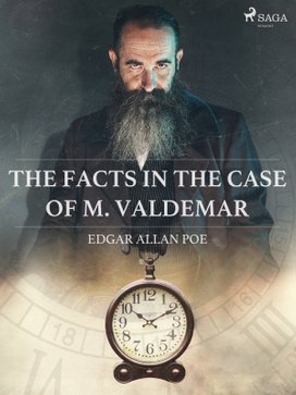 The Facts in the Case of M. Valdemar