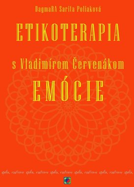 Etikoterapia s Vladimírom Červenákom Emócie