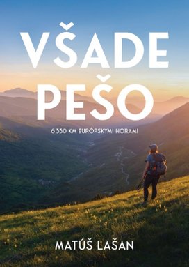 Všade pešo