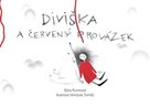 Diviška a červený provázek