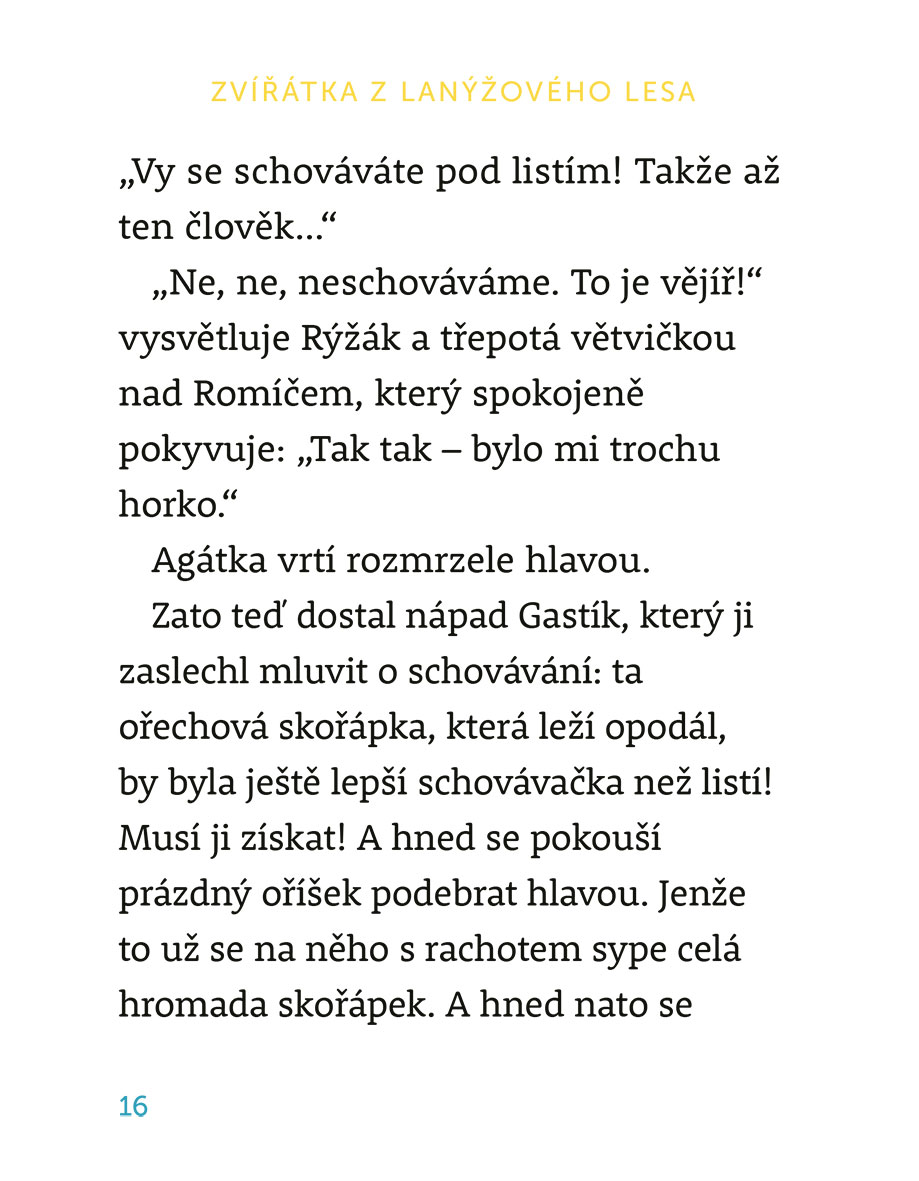 Zvířátka z Lanýžového lesa – Nečekaná pohroma