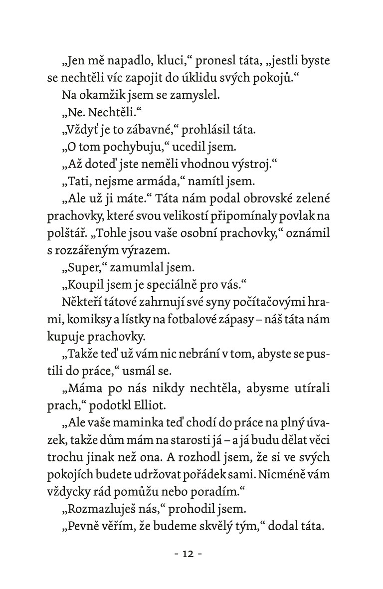Už z těch rodičů šílím