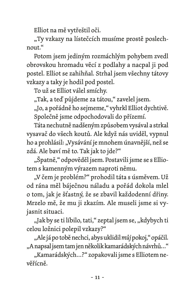 Už z těch rodičů šílím