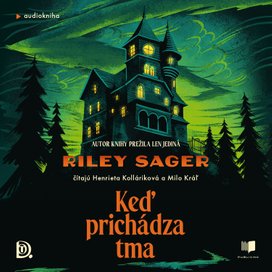 Keď prichádza tma