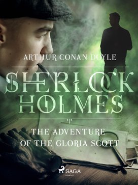 The Adventure of the Gloria Scott