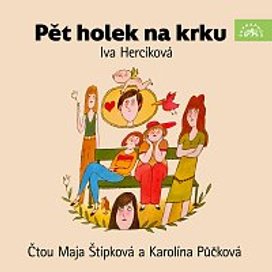 Hercíková: Pět holek na krku