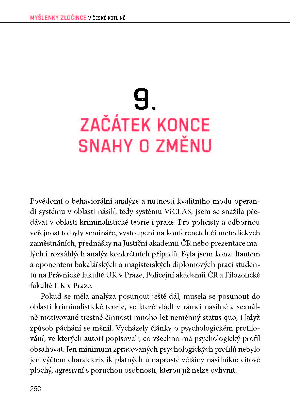 Myšlenky zločince v české kotlině							
