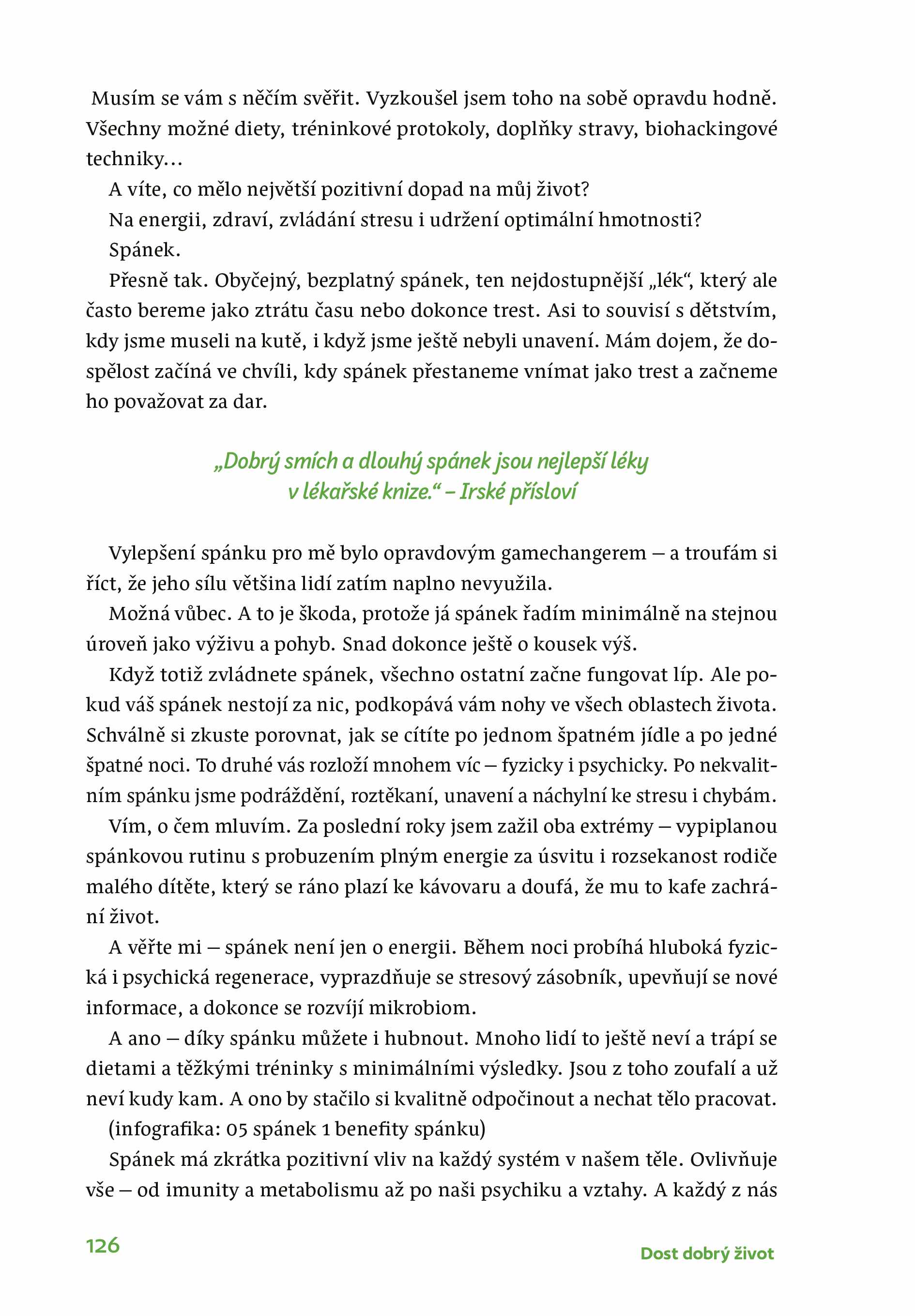 Dost dobrý život