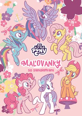 My Little Pony - Maľovanky so samolepkami