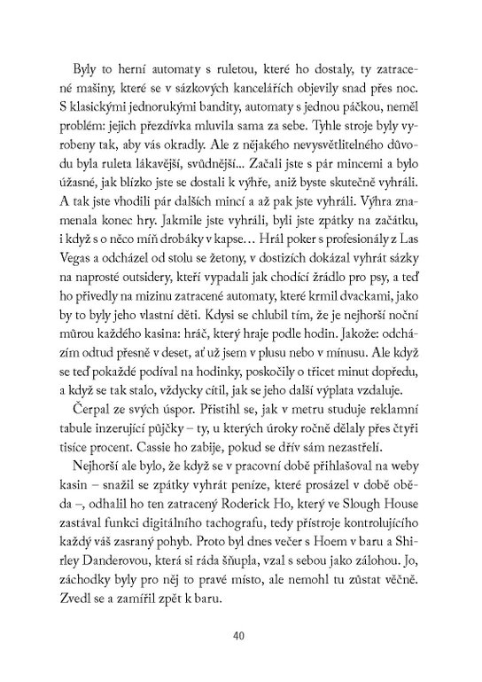 Slow Horses: Praví tygři