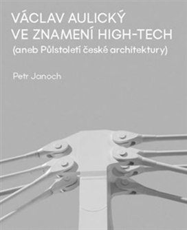 Václav Aulický Ve znamení High-Tech