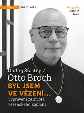 Byl jsem ve vězení... 
