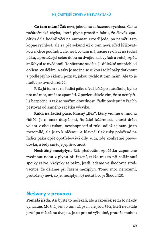Dva krát tři pedály